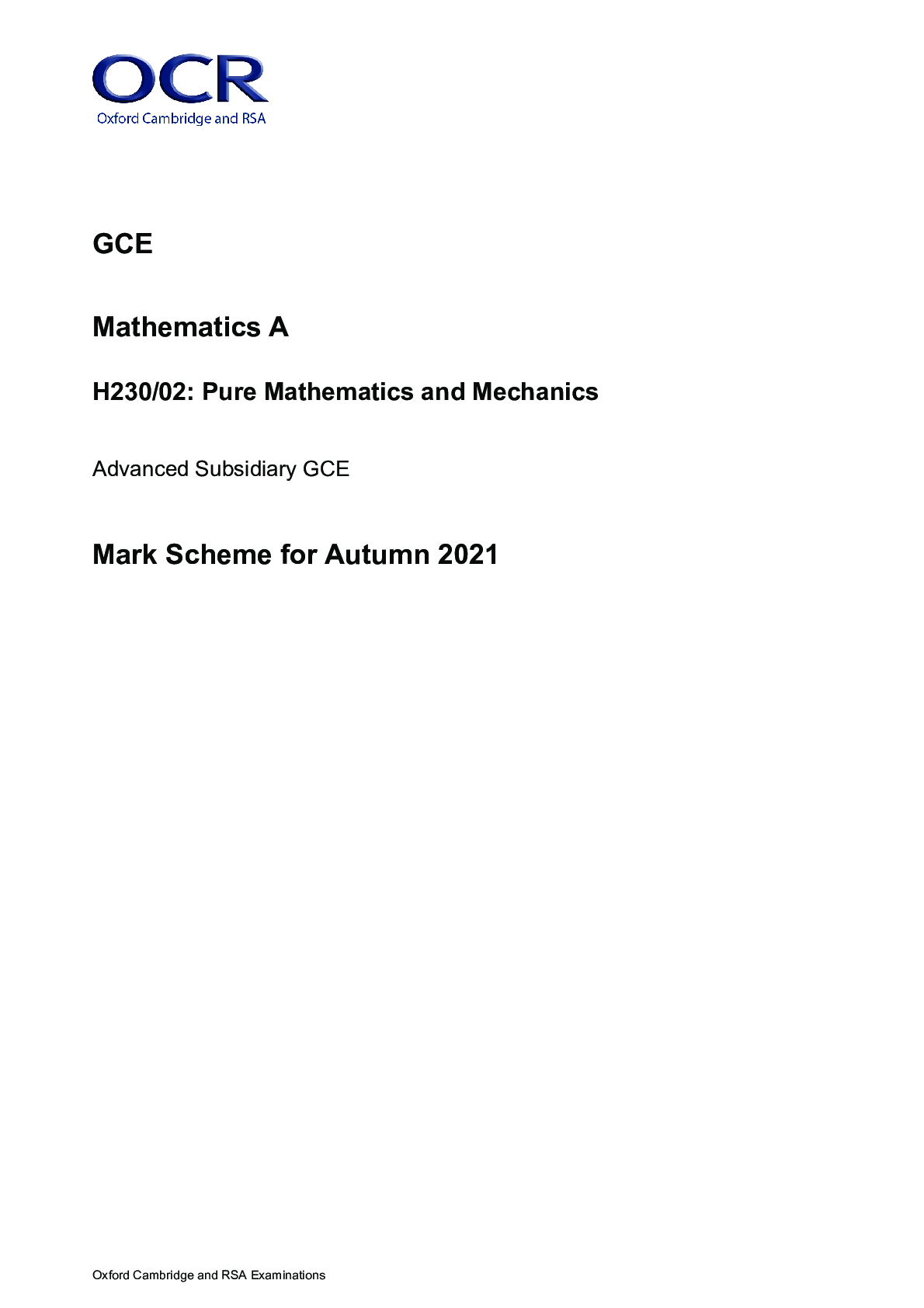 Preview image for H230/02: Pure Mathematics and Mechanics Advanced Subsidiary GCE Mark Scheme AND QUESTIONS for Autumn 2021